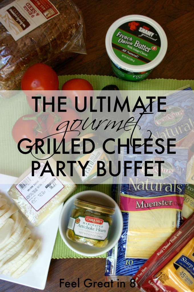 The Ultimate Gourmet Grilled Cheese Party Buffet! Set out ingredients and let guests create their own! #healthy #partyideas #easy