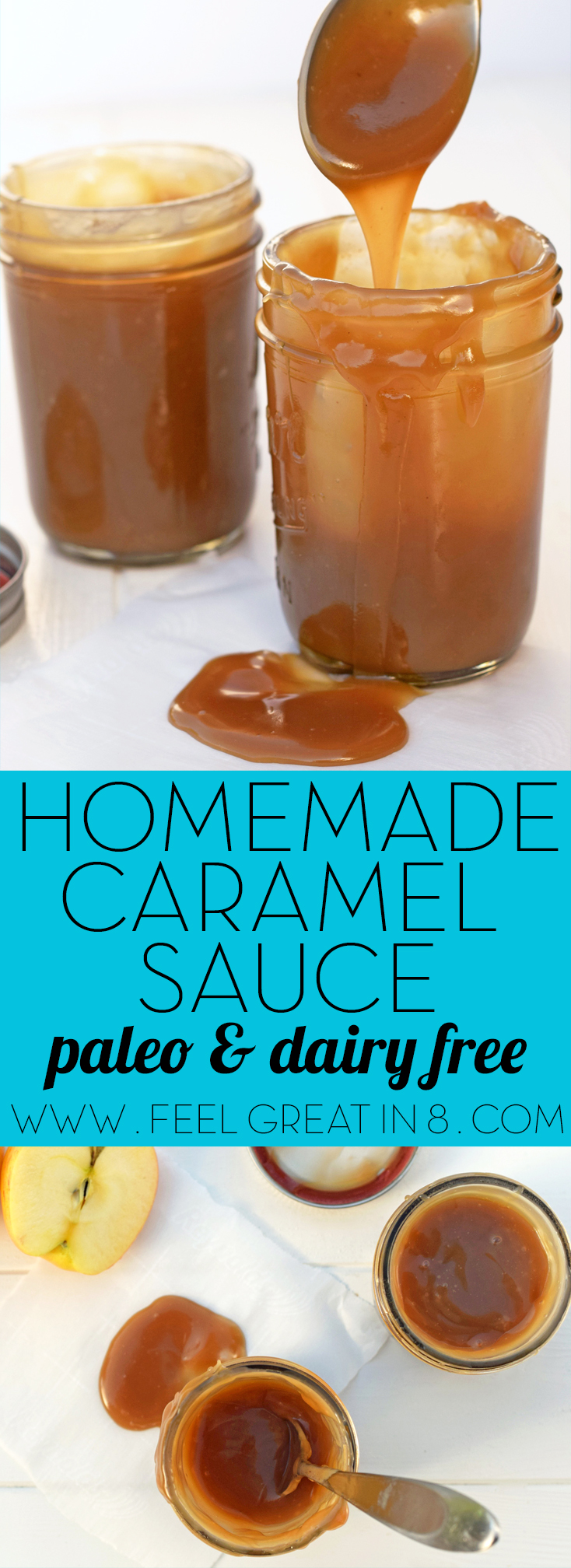 Homemade Caramel Sauce - You'd never guess this easy to make, gooey, sweet caramel sauce is paleo, dairy-free, and refined sugar free! | Feel Great in 8