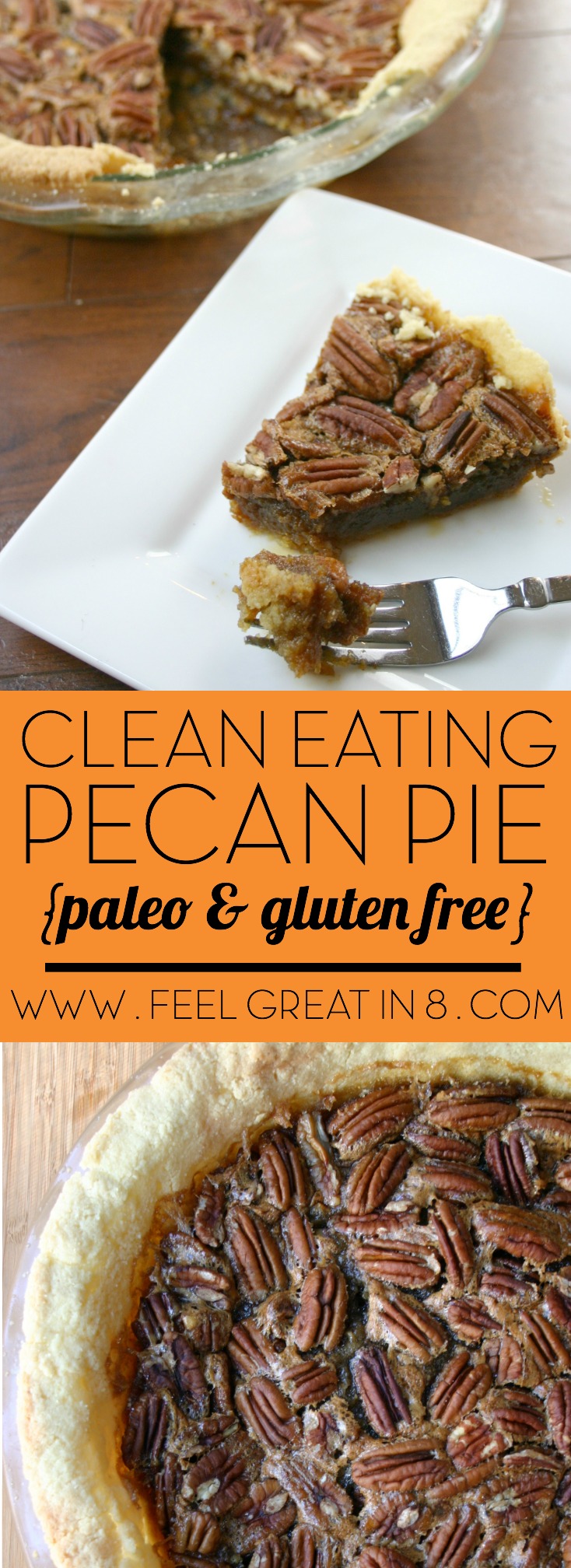 No one will ever guess that this delicious Pecan Pie is clean eating, paleo friendly, gluten free and refined sugar free! Made with an almond flour crust, heart healthy coconut oil, and sweetened with pure maple syrup, this healthier dessert looks and tastes just as good as the original! | Feel Great in 8