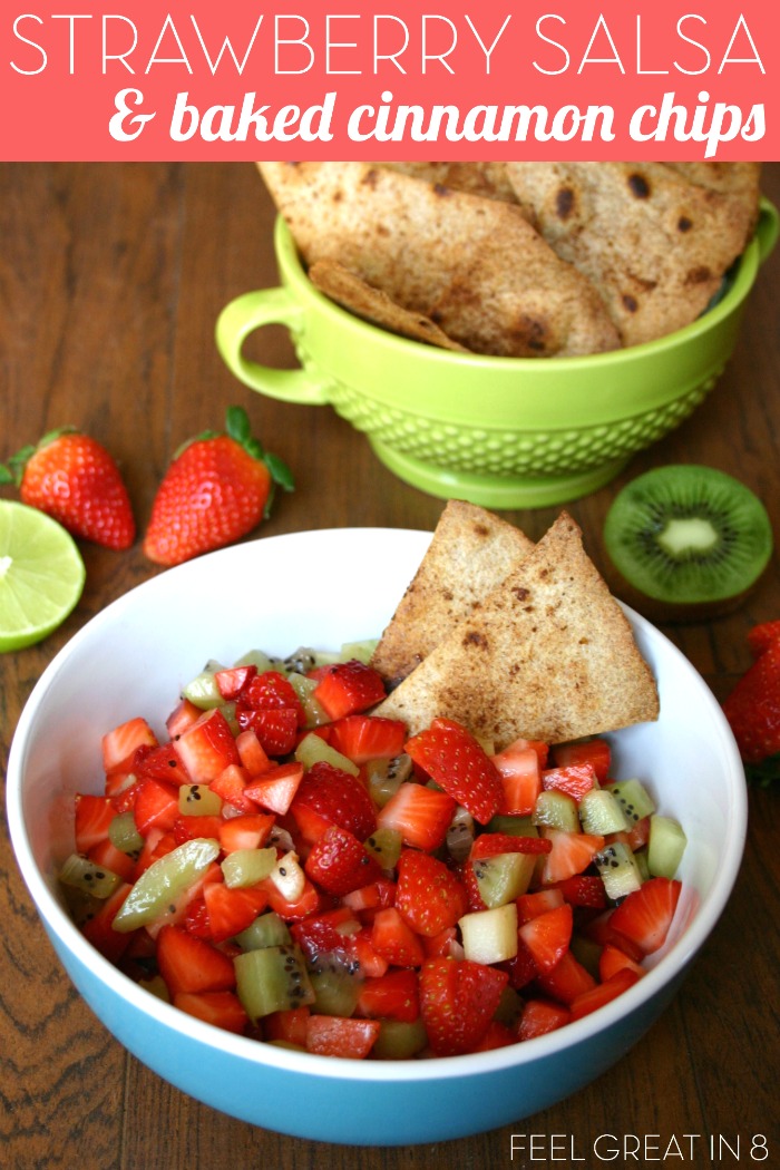 Even your kids will never guess that this yummy sweet Strawberry Salsa & Baked Cinnamon Chips make a healthy real food snack! | Feel Great in 8 - Healthy Real Food Recipes