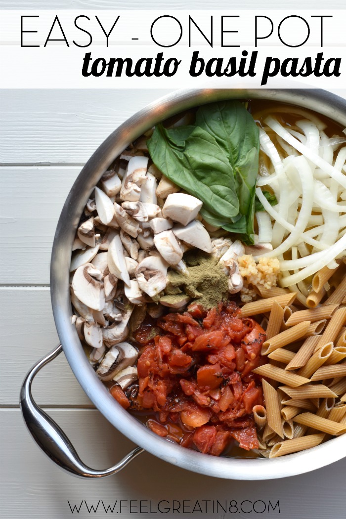 Easy One Pot Tomato Basil Pasta