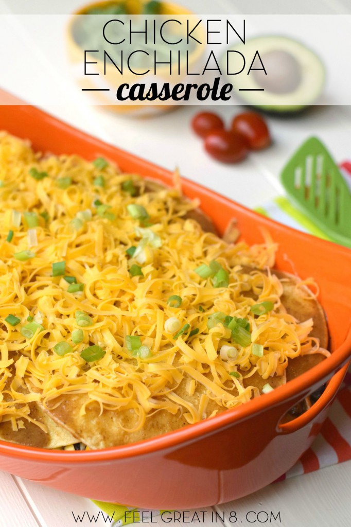 This Chicken Enchilada Casserole recipe is simple to make, gluten-free and super delicious! It's sure to be a healthy family favorite! | Feel Great in 8