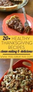 20+ Healthy Thanksgiving Recipes - Feel Great In 8 Blog